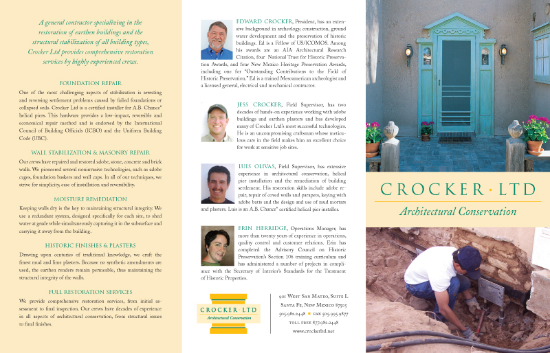 Crocker Ltd performs a wide range of consulting and construction services in architectural conservation, historic preservation, moisure remediation, structural stabilization, adobe, and plaster.
